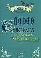 Bild des Verkufers fr 100 nigmes tranges & Mystrieuses : Force 2 : Curieux De Nature.  Vous De Jouer zum Verkauf von RECYCLIVRE