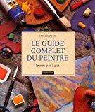 Seller image for Le Guide Complet Du Peintre for sale by RECYCLIVRE