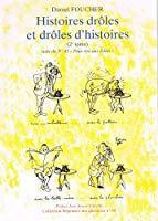 Image du vendeur pour Histoires Drles Et Drles D'histoires (rponses Aux Questions) mis en vente par RECYCLIVRE
