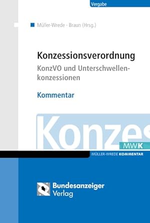 Imagen del vendedor de KonzVgV - Kommentar einschlielich VergStatVO und Sonderregelungen a la venta por primatexxt Buchversand