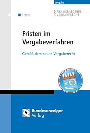 Bild des Verkufers fr Fristen im Vergabeverfahren Ab Bekanntmachung bis Zuschlag zum Verkauf von primatexxt Buchversand