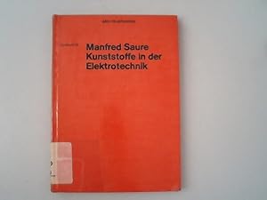 Bild des Verkufers fr Kunststoffe in der Elektrotechnik. AEG-Telefunken-Handbcher ; Bd. 22 zum Verkauf von Antiquariat Bookfarm