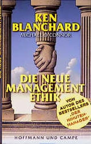Seller image for Die neue Management-Ethik for sale by Antiquariat Bookfarm