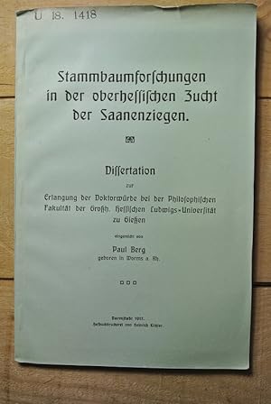 Stammbaumforschungen in der oberhessischen Zucht der Saanenziegen / Paul Berg U18.1418