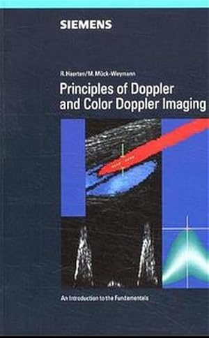 Seller image for Principles of Doppler and Color Doppler Imaging. An Introduction to the Fundamentals for sale by Antiquariat Bookfarm