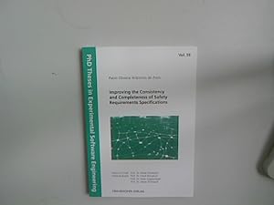 Seller image for Improving the consistency and completeness of safety requirements specifications. Pablo Oliveira Antonino de Assis / PhD theses in experimental software engineering ; volume 55 for sale by Antiquariat Bookfarm