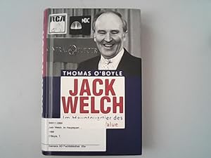 Seller image for Jack Welch : im Hauptquartier des Shareholder-Value. Im Hauptquartier des Shareholder Value for sale by Antiquariat Bookfarm