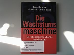 Immagine del venditore per Die Wachstumsmaschine: Der kumenische Charme der kologie Der kumenische Charme der kologie venduto da Antiquariat Bookfarm