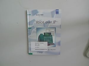 Bild des Verkufers fr Voice over IP: Grundlagen, Protokolle, Migration zum Verkauf von Antiquariat Bookfarm