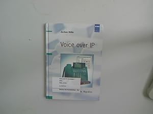 Bild des Verkufers fr Voice over IP : Grundlagen, Protokolle, Migration. Jochen Nlle zum Verkauf von Antiquariat Bookfarm