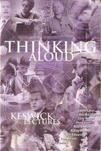 Thinking Aloud: The Best of Keswick Lectures
