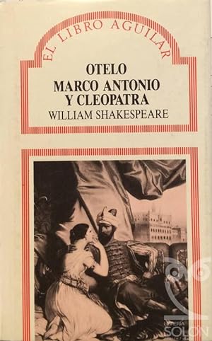 Imagen del vendedor de Otelo / Marco Antonio y Cleopatra a la venta por LIBRERÍA SOLÓN