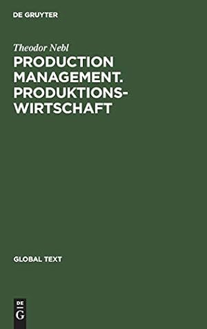 Seller image for Production Management. Produktionswirtschaft (Global Text) for sale by NEPO UG