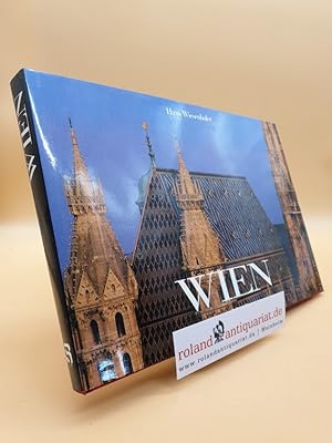 Seller image for Wien - Impressionen einer Traumstadt Hans Wiesendorfer (Fotos). Berta Sarne (Text) for sale by Roland Antiquariat UG haftungsbeschrnkt