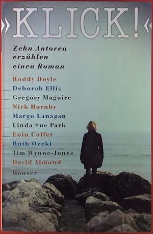 Imagen del vendedor de Klick! Zehn Autoren erzhlen einen Roman. a la venta por biblion2
