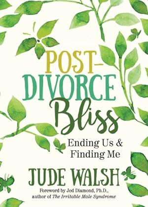 Bild des Verkufers fr Post-Divorce Bliss : Ending Us and Finding Me zum Verkauf von GreatBookPrices