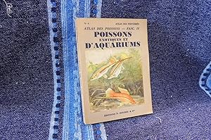ATLAS des POISSONS Fascicule IV : Poissons Des Eaux Douces Espèces Exotiques & D'Ornement Aquario...