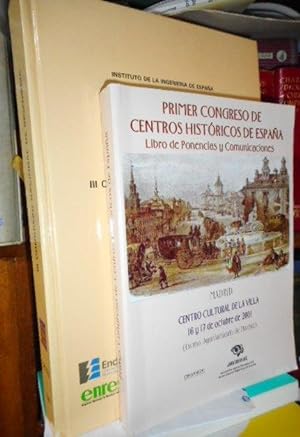 PRIMER CONGRESO DE CENTROS HISTÓRICOS DE ESPAÑA Libro de ponencias y comunicaciones + III CONGRES...