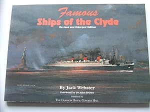 Bild des Verkufers fr Famous Ships of the Clyde . revised and enlarged edition. zum Verkauf von McLaren Books Ltd., ABA(associate), PBFA