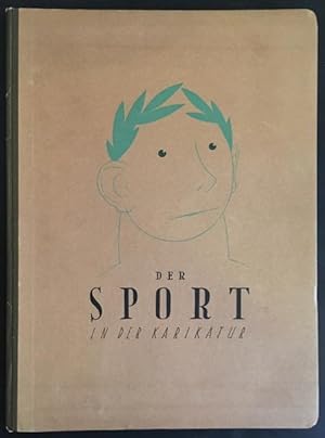 Imagen del vendedor de Der Sport in der Karikatur: 40 bunte Zeichnungen in Farbendruck mit Versen. a la venta por Antiquariat Im Seefeld / Ernst Jetzer