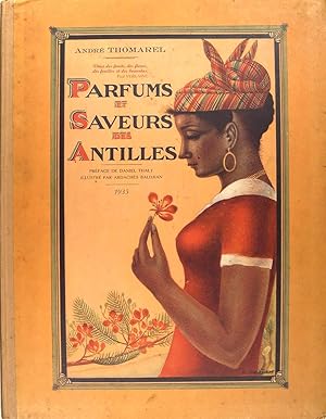 Parfums et saveurs des Antilles.