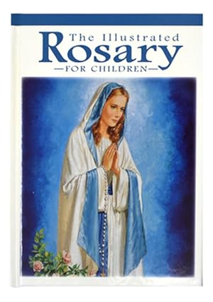 Seller image for Illustrated Rosary For Children for sale by GreatBookPrices