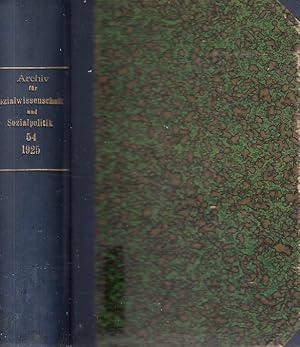 Archiv für Sozialwissenschaft und Sozialpolitik, Bd. 54 1925 / In Verbindung mit Joseph Schumpete...
