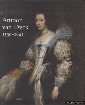 Seller image for Antoon van Dyck: 1599-1641 for sale by Klondyke