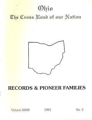 Ohio Records and Pioneer Families Volume XXXII Issue 3 1991