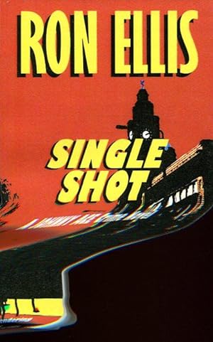 Seller image for Single Shot: A Johnny Ace Crime Novel (Signed By Author) for sale by Godley Books