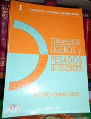 CERRAMIENTOS LIGEROS Y PESADOS EN LOS EDIFICIOS