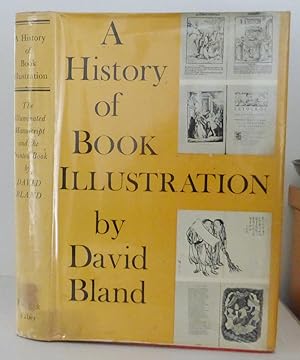 A History of Book Illustration, the Illuminated Manuscript and the Printed Book