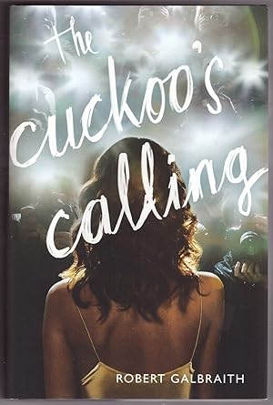 Seller image for The Cuckoo's Calling for sale by Ainsworth Books ( IOBA)