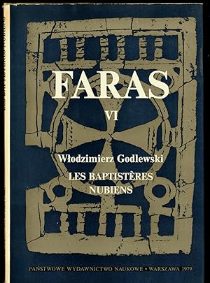 Les baptistères nubiens (Faras, Volume 6)