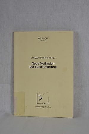 Imagen del vendedor de Neue Methoden der Sprachmittlung. (= Pro lingua, Bd. 10). a la venta por Versandantiquariat Waffel-Schrder