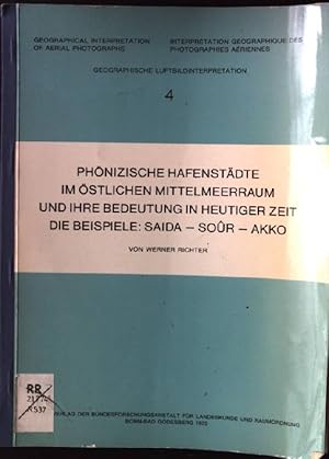 Bild des Verkufers fr Phnizische Hafenstdte im stlichen Mittelmeerraum und ihre Bedeutung in Heutiger Zeit die Beispiele: Saida - Sour - Akko. Geographische Luftbildinterpretation 4 zum Verkauf von books4less (Versandantiquariat Petra Gros GmbH & Co. KG)