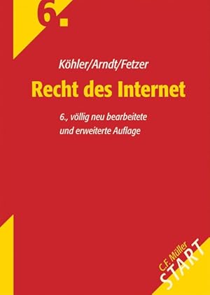 Bild des Verkufers fr Recht des Internet (Start ins Rechtsgebiet) zum Verkauf von Roland Antiquariat UG haftungsbeschrnkt