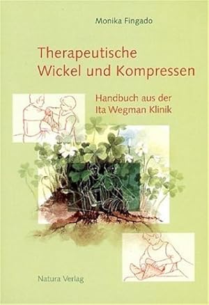 Bild des Verkufers fr Therapeutische Wickel und Kompressen zum Verkauf von BuchWeltWeit Ludwig Meier e.K.