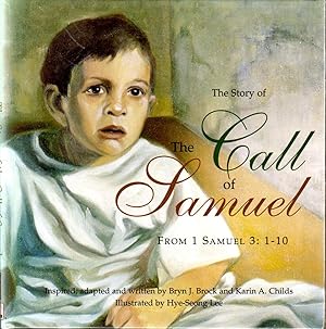 Seller image for The Story of the Call of Samuel: From 1 Samuel 3: 1-10 for sale by Firefly Bookstore