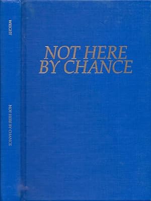 Not Here By Chance: The Story of Oakhurst Baptist Church Decatur, Georgia 1913-1988 Inscribed by ...