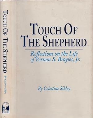 Seller image for Touch of The Shepherd: Reflections on the Life of Vernon S. Broyles, Jr. for sale by Americana Books, ABAA