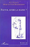 Image du vendeur pour Faut-il Avoir La Haine ? mis en vente par RECYCLIVRE