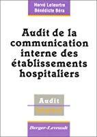 Bild des Verkufers fr Audit De La Communication Interne Des tablissements Hospitaliers zum Verkauf von RECYCLIVRE