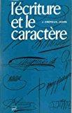 Seller image for Ecriture et le caractere (l') for sale by RECYCLIVRE