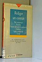 Seller image for Rdiger Un Contrat : Bail Commercial, Franchise, Cession De Fonds De Commerce, dition, Agent Commer for sale by RECYCLIVRE