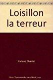 Image du vendeur pour Loisillon La Terreur mis en vente par RECYCLIVRE