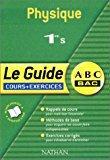 Bild des Verkufers fr Physique, 1re S : Cours Et Exercices : Rappels De Cours, Mthodes De Base, Exercices Corrigs zum Verkauf von RECYCLIVRE