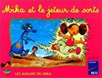 Seller image for Les Albums De Mika : Mika Et Le Jeteur De Sorts for sale by RECYCLIVRE