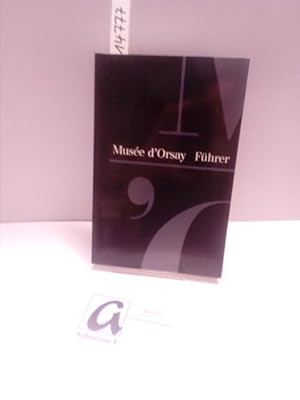 Imagen del vendedor de Muse d Orsay. Fhrer. a la venta por AphorismA gGmbH