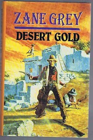 Seller image for Desert Gold for sale by Lazy Letters Books